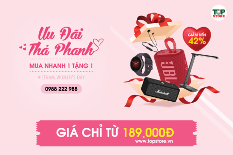 Ưu đãi "thả phanh", mua nhanh 1 tặng 1 (Happy Vietnamese Women's day)
